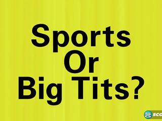 스포츠의 또는 큰 tits1