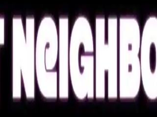 Great Neighbor 5 Trailer, Free perfected X rated movie clip 3d